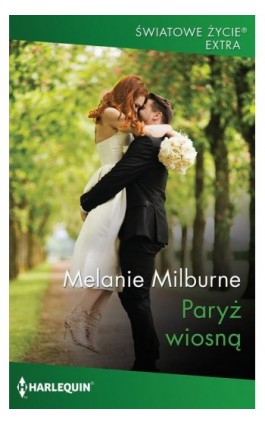 Paryż wiosną - Melanie Milburne - Ebook - 978-83-276-4946-1