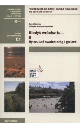 Kiedyś wrócisz tu... 2 By szukać swoich dróg i gwiazd Podręcznik z płytą CD - Elżbieta Grażyna Dąmbska - Ebook - 978-83-242-1811-0