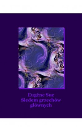 Siedem grzechów głównych - Eugène Sue - Ebook - 978-83-7950-999-7