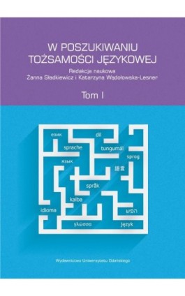 W poszukiwaniu tożsamości językowej. Tom I - Ebook - 978-83-7865-995-2