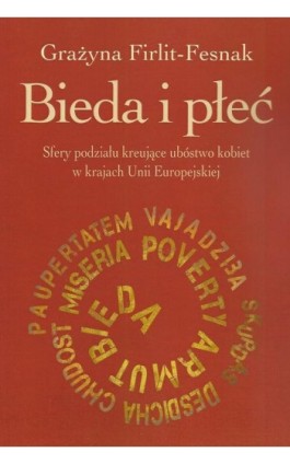 Bieda i płeć - Grażyna Firlit-Fesnak - Ebook - 978-83-7545-628-8