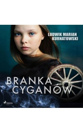 Branka Cyganów - Ludwik Marian Kurnatowski - Audiobook - 9788726579161