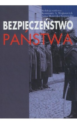 Bezpieczeństwo państwa - Konstanty Adam Wojtaszczyk - Ebook - 978-83-7545-007-1