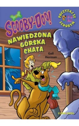 ScoobyDoo! Nawiedzona górska chata Poczytaj ze Scoobym - Gail Herman - Ebook - 978-83-66620-46-9