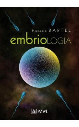 Embriologia - Hieronim Bartel - Ebook - 978-83-200-6103-1