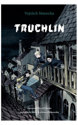 Truchlin - Vojtech Matocha - Ebook - 978-83-65707-32-1