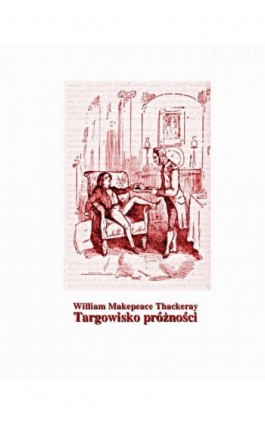 Targowisko próżności - William Makepeace Thackeray - Ebook - 978-83-7950-908-9