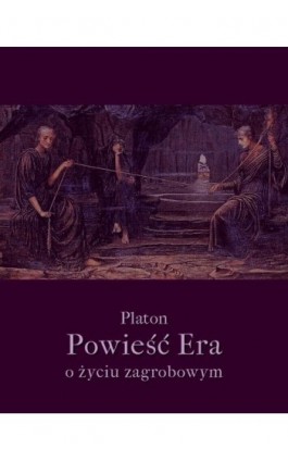 Powieść Era o życiu zagrobowym - Platon - Ebook - 978-83-7950-776-4