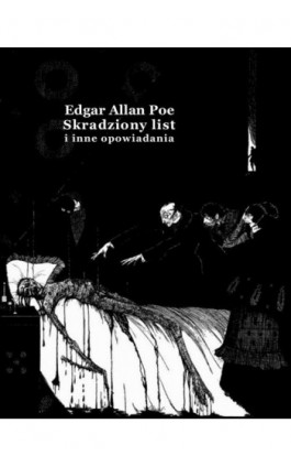 Skradziony list i inne opowiadania - Edgar Allan Poe - Ebook - 978-83-7950-901-0