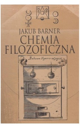 Chemia filozoficzna - Jakub Barner - Ebook - 978-83-7545-401-7