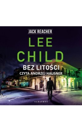 BEZ LITOŚCI - Lee Child - Audiobook - 978-83-8125-841-8