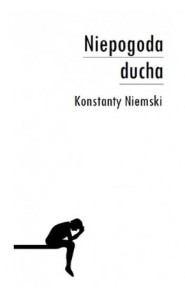 Niepogoda ducha - Konstanty Niemski - Ebook - 978-83-66358-57-7