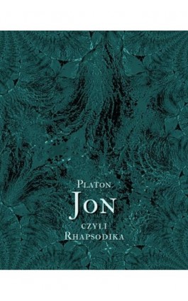 Jon, czyli Rhapsodika - Platon - Ebook - 978-83-7950-897-6