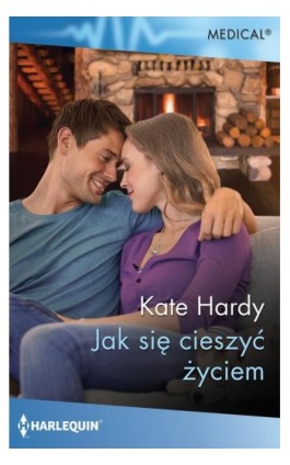 Jak się cieszyć życiem - Kate Hardy - Ebook - 978-83-276-5566-0