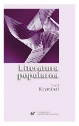 Literatura popularna. T. 3: Kryminał - Ebook - 978-83-226-3541-4