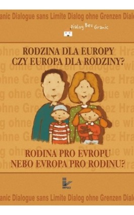Rodzina dla Europy czy Europa dla rodziny? - Praca zbiorowa - Ebook - 978-83-7587-812-7