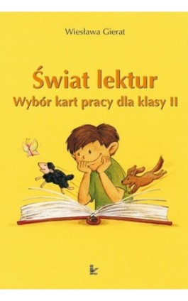 Świat lektur 2 Wybór kart pracy dla klasy 2 - Wiesława Gierat - Ebook - 978-83-7587-822-6