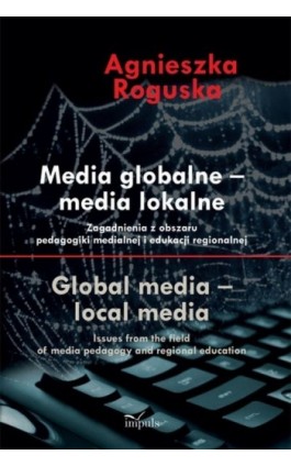 Media globalne Media lokalne - Agnieszka Roguska - Ebook - 978-83-7587-972-8