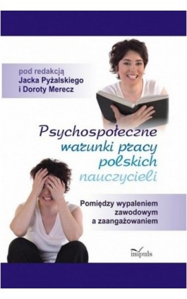 Psychospołeczne warunki pracy polskich nauczycieli - Ebook - 978-83-7850-049-0