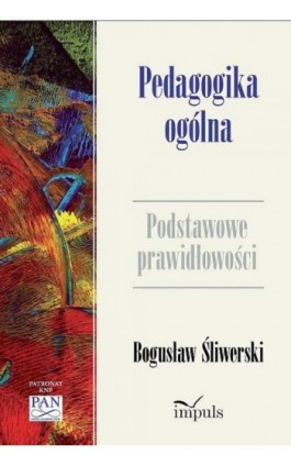 Pedagogika ogólna - Bogusław Śliwerski - Ebook - 978-83-7850-169-5