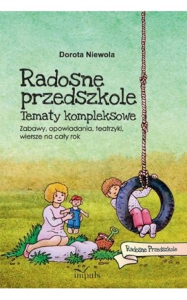 Radosne przedszkole - Dorota Niewola - Ebook - 978-83-7850-493-1