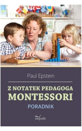 Z notatek pedagoga Montessori - Paul Epstein - Ebook - 978-83-7850-643-0