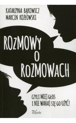 Rozmowy o rozmowach - Bąkowicz Katarzyna - Ebook - 978-83-8095-031-3