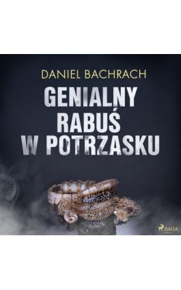 Genialny rabuś w potrzasku - Daniel Bachrach - Audiobook - 9788726578737