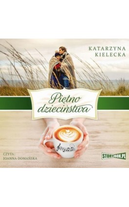 Piętno dzieciństwa - Katarzyna Kielecka - Audiobook - 978-83-8194-561-5