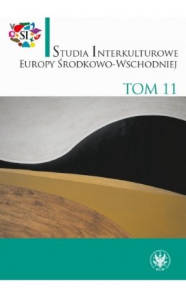 Studia Interkulturowe Europy Środkowo-Wschodniej 2018/11 - Ebook