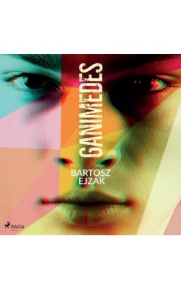 Ganimedes - Bartosz Ejzak - Audiobook - 9788726547573