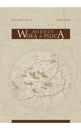 „Między Wisłą a Pilicą. Studia i materiały historyczne”, t. 19 - Ebook