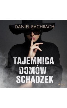 Tajemnica domów schadzek - Daniel Bachrach - Audiobook - 9788726578652