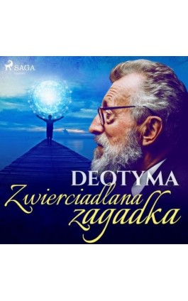 Zwierciadlana zagadka - Deotyma - Audiobook - 9788726515824