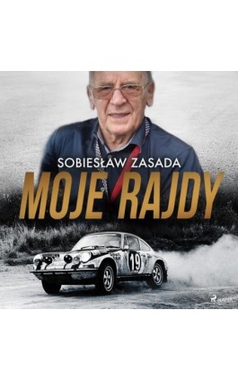 Moje rajdy - Sobiesław Zasada - Audiobook - 9788726548242