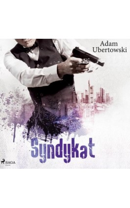 Syndykat - Adam Ubertowski - Audiobook - 9788726547511