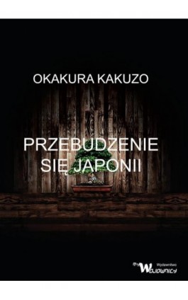 Przebudzenie się Japonii - Kakuzo Okakura - Audiobook - 978-83-64296-29-1