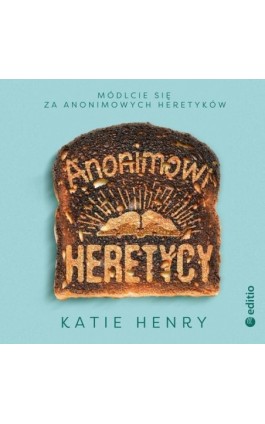 Anonimowi Heretycy - Katie Henry - Audiobook - 978-83-283-7193-4