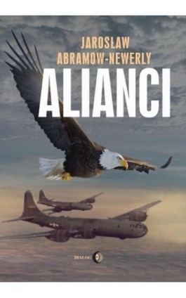 Alianci - Jarosław Abramow-Newerly - Ebook - 978-83-8002-919-4