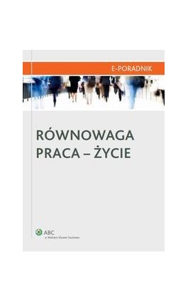 Równowaga praca-życie - Paweł Berłowski - Ebook - 978-83-264-4321-3