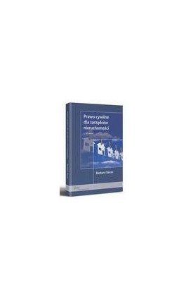 Prawo cywilne dla zarządców nieruchomości - Barbara Baran - Ebook - 978-83-264-3542-3