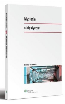 Myślenie statystyczne - Walenty Ostasiewicz - Ebook - 978-83-264-4741-9