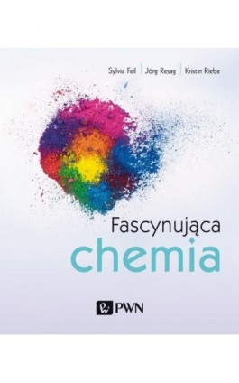 Fascynująca chemia - Sylvia Feil - Ebook - 978-83-01-21217-9