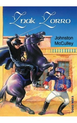 Znak Zorro - Johnston McCulley - Ebook - 9788366116054