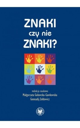 Znaki czy nie znaki? Tom 1 - Ebook - 978-83-235-2025-2