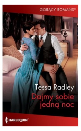 Dajmy sobie jedną noc - Tessa Radley - Ebook - 978-83-276-5559-2