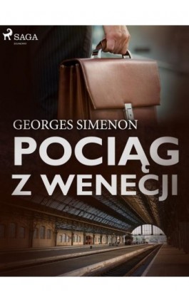 Pociąg z Wenecji - Georges Simenon - Ebook - 9788726276688