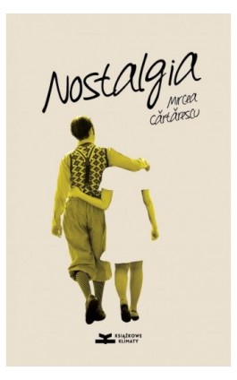 Nostalgia - Mircea Cartarescu - Ebook - 978-83-65595-22-5