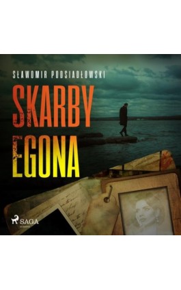 Skarby Egona - Sławomir Podsiadłowski - Audiobook - 9788726548211