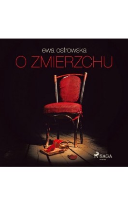 O zmierzchu - Ewa Ostrowska - Audiobook - 9788726547610